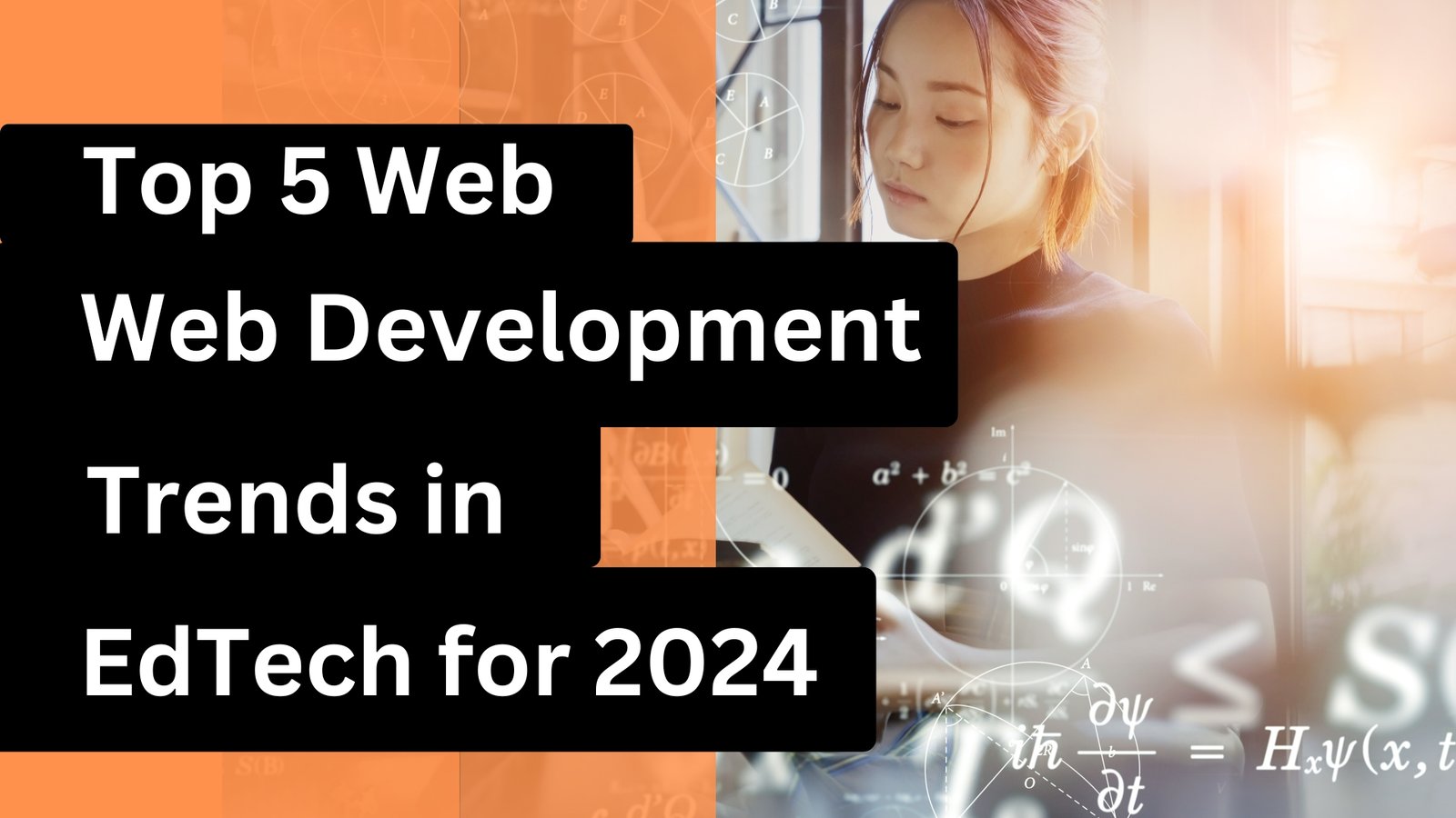 Top 9 Web Development Trends in EdTech for 2024