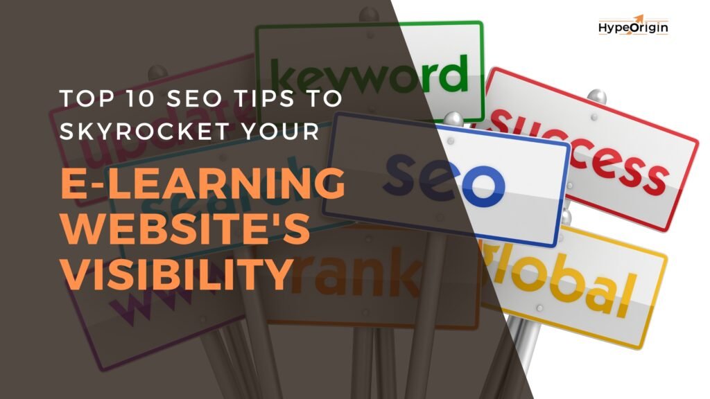 Top 10 SEO Tips to Skyrocket Your eLearning Website's Visibility